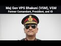 SSB session by Maj Gen VPS Bhakuni (R), VSM – Former Commandant, President, and IO- Part 1