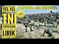 YEL-YEL TNI - TERPESONA (LIRIK)