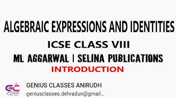 ALGEBRAIC EXPRESSIONS AND IDENTITIES INTRODUCTION | ICSE CLASS VIII | ML AGGARWAL | SELINA