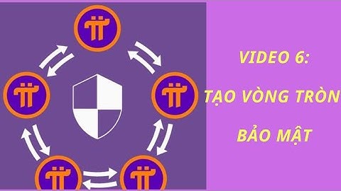 hướng dẫn tạo vòng tròn bảo mật cho tài khoản pi network|CÁCH TẠO VÒNG TRÒN BẢO MẬT|VTBM