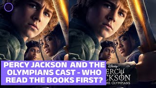 Disney's Percy Jackson: We ask the Olympians actors who read the books before the show?