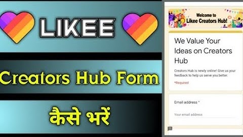 likee creator hub business creator hub form Kaise fill Karen