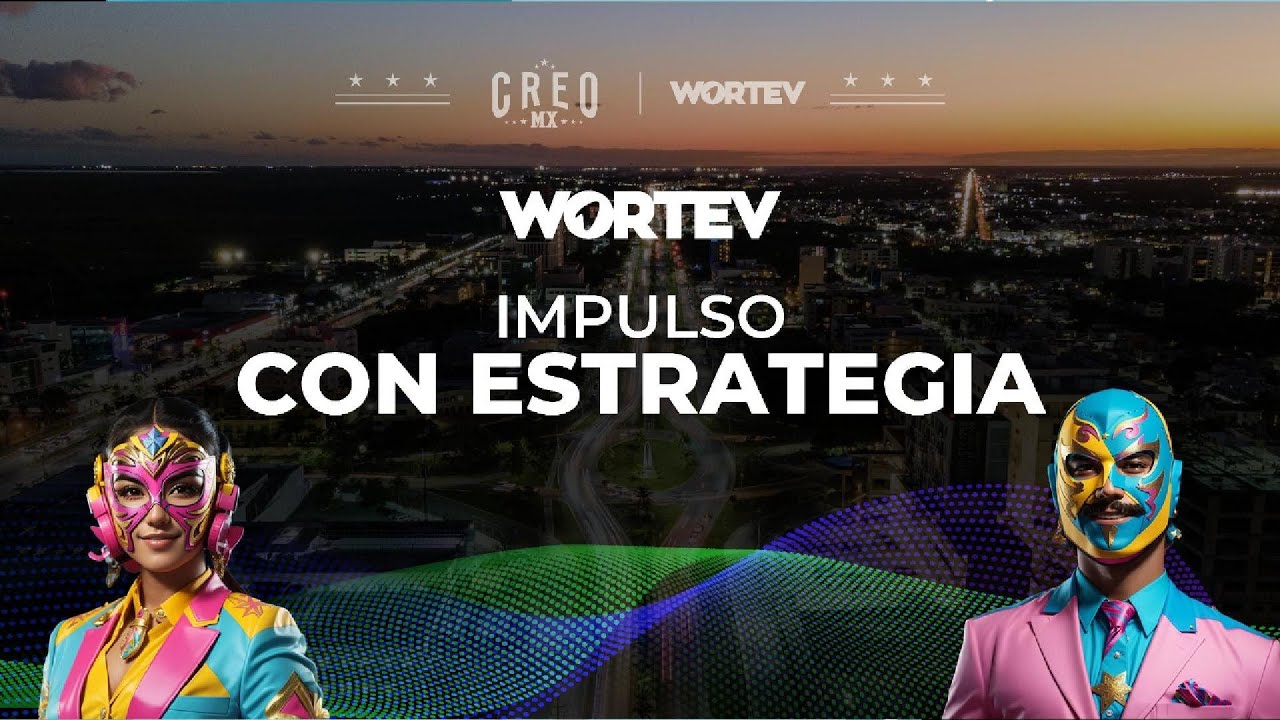 WORTEV, Impulso con estrategia.