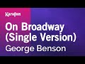 Karaoke On Broadway (Single Version) - George Benson *