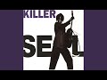 Miniature de la vidéo de la chanson Killer (William Orbit Remix)