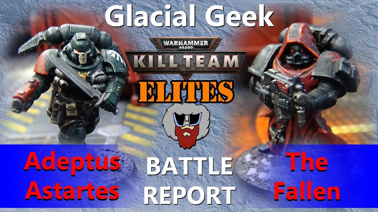 Adeptus Astartes VS The Fallen - Warhammer 40K Kill Team: Elites Batrep - 125pts