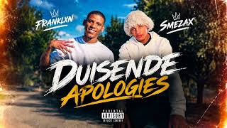 Duisende Apologies(Ft SmezA’NBA)