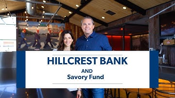 Client Stories of Hillcrest Bank - Savory Fund