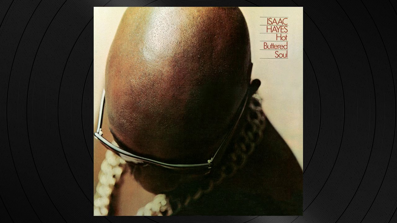 By The Time I Get To Phoenix by Isaac Hayes from Hot Buttered Soul 