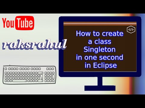 How to create a class Singleton in one second in Eclipse