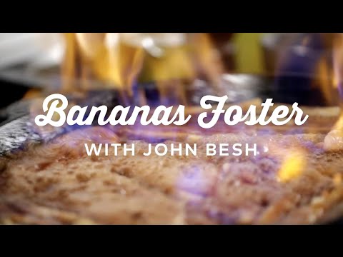 Bananas Foster with John Besh