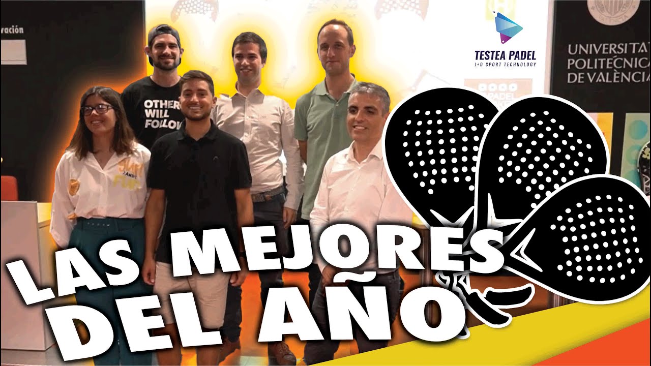 Testea Padel Rackets LAS MEJORES PALAS DE PÁDEL DEL AÑO. 🎾 PREMIOS PADEL RACKET AWARDS BY ...