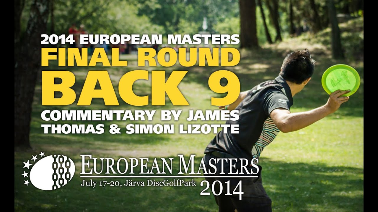 2014 Disc Golf European Masters MPO Final Round Back 9 (Nybo, McBeth