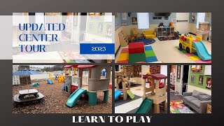 Childcare Center Tour | LTP 2023