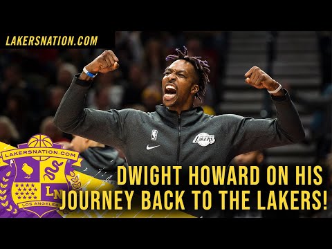 Dwight Howard On Journey Back To Lakers, Had To 'Let It Go'