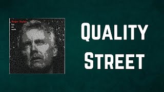 Roger Taylor - Quality Street (Lyrics)