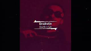 FL E X x DUNK x LJS - Drakula(Unoffcial Remake) | فليكس دراكولا