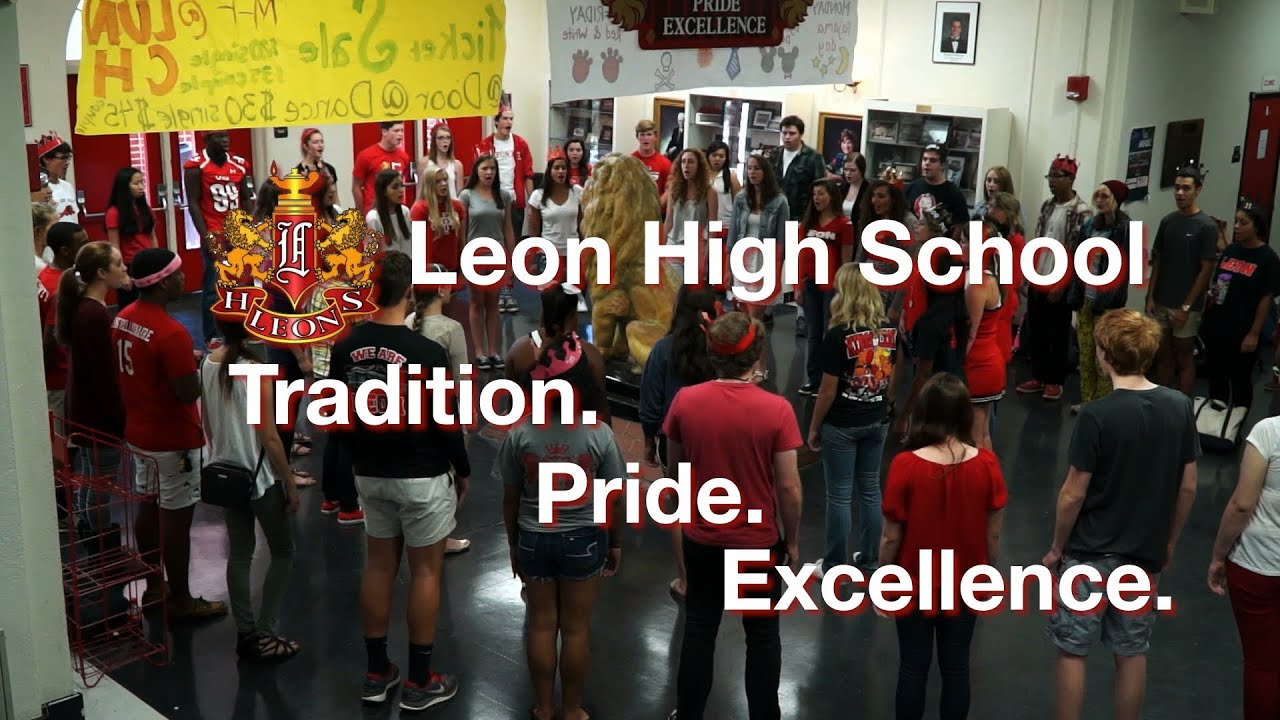 Leon High School Tradition. Pride. Excellence. YouTube