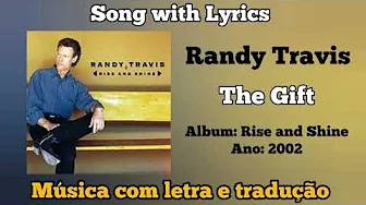 Randy Travis - The Gift (legendado) Randy Travis - The Gift (legendado)