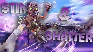 STIM & SHATTER - Apex Legends Montage