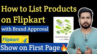 How to List Product on Flipkart | Flipkart Products Listing with Brand Approval & Title in Flipkart