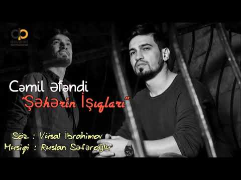 Cemil Efendi - Seherin Isiqlari ( 2018 Yeni Hit )