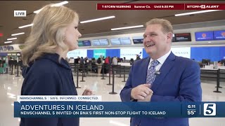 Adventures in Iceland: NC5 is invited on BNA's first non-stop flight to Iceland