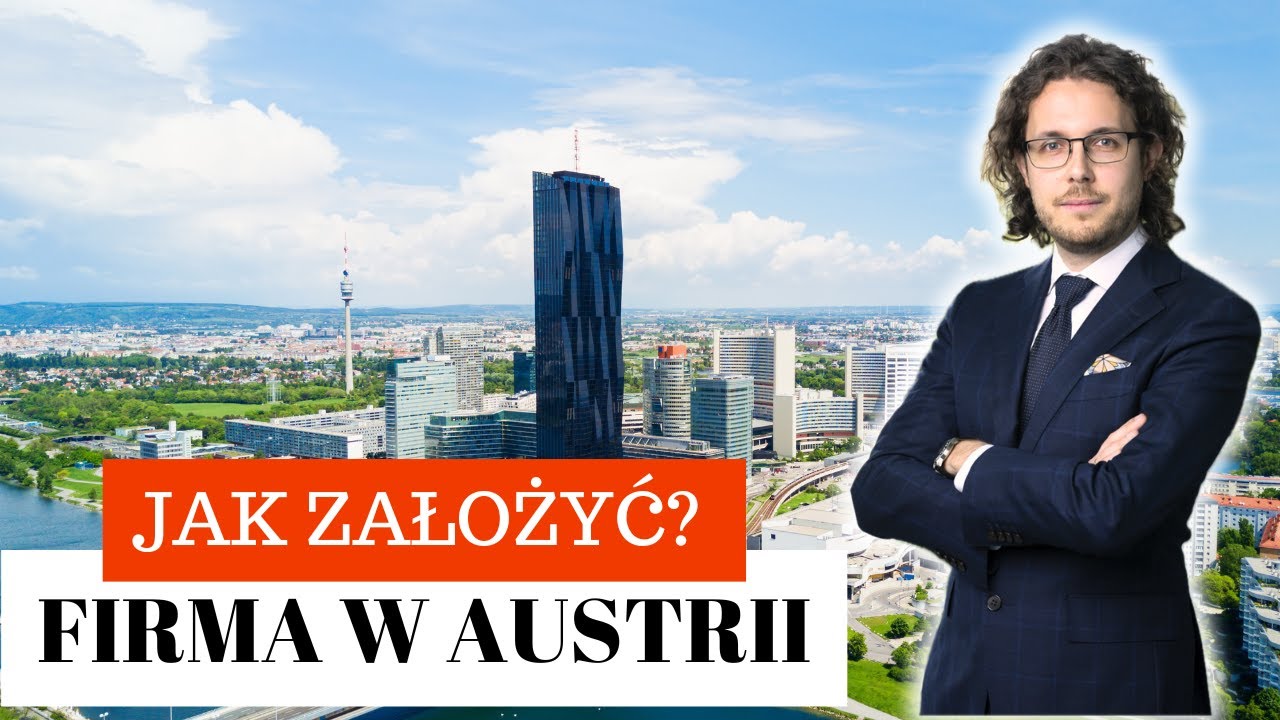 Firma w Austrii | Jak zacząć - w praktyce