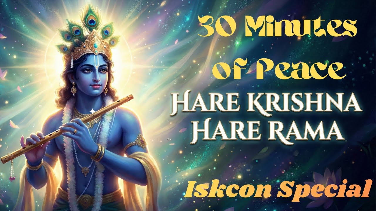 “If You Are Anxious Watch This” Hare Krishna Hare Ram Chanting for 30 Minutes| Calm Your Mind 