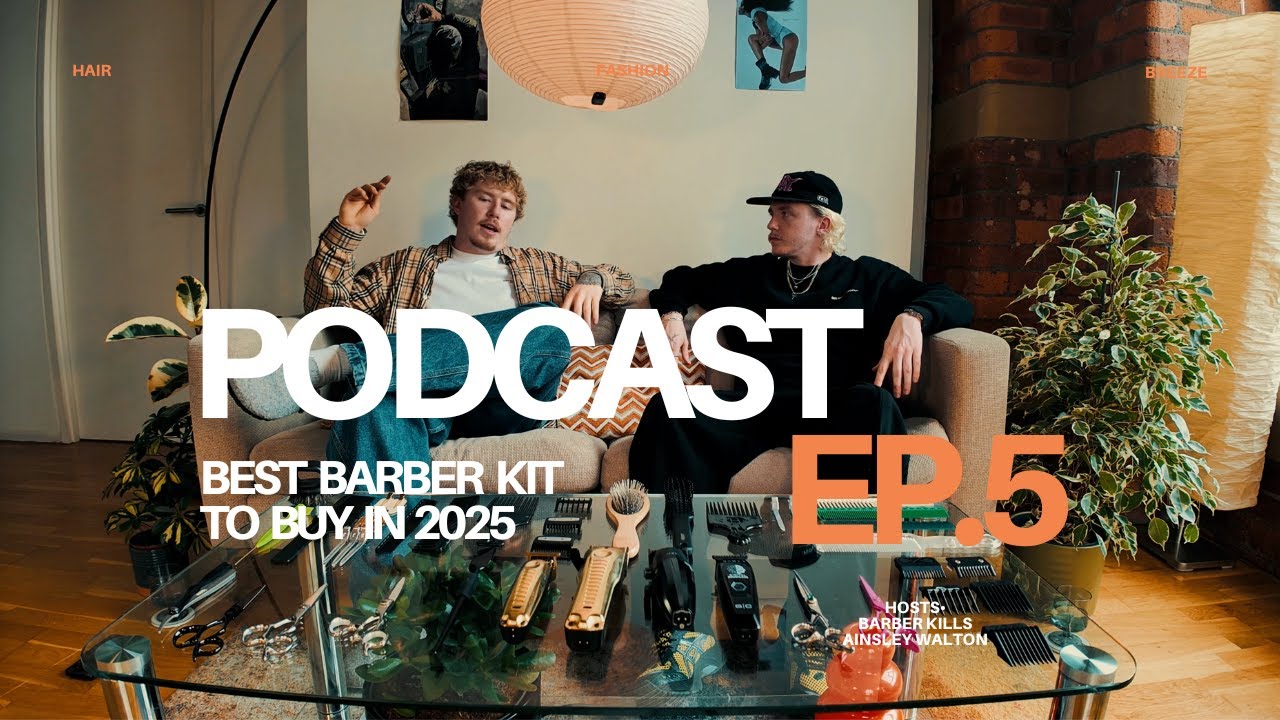 BEST BARBER KIT 2025 / HAR SESSIONS EP.5