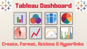 How to Create/format a Dashboard in Tableau and add Actions & Hyperlinks to it.