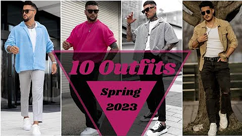 10 Latest Spring Outfit Ideas For Men 2023 | Men's Fashion