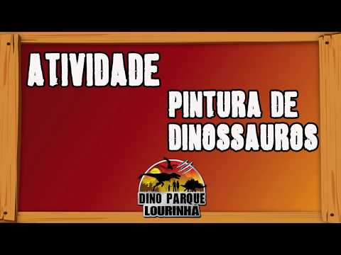 Pintura de Dinossauros | Atividades com Dinossauros - Educação Infantil