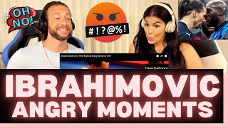First Time Reaction To Zlatan Ibrahimovic Best Fights & Angry Moments Video - THE GUY IS CRAZY! 😂