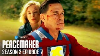 Peacemaker Season 2 Episode 7 | Movie Recap