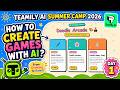From Drawings to Games with AI | Teamily AI Summer Camp Day 1