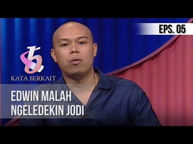 KUIS KATA BERKAIT -Edwin Malah Ngeledekin Jodi class=