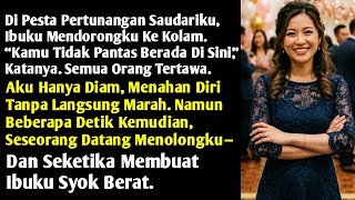 AKU DIPERMALUKAN IBUKU DI PESTA, TAPI KEDATANGAN SOSOK INI LANGSUNG MEMBUATNYA SYOK