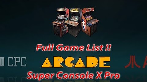 Super Console X Pro - ARCADE Game List (256gb Edition)