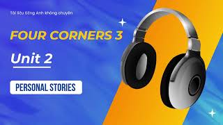 Four Corners 3 | Unit 2