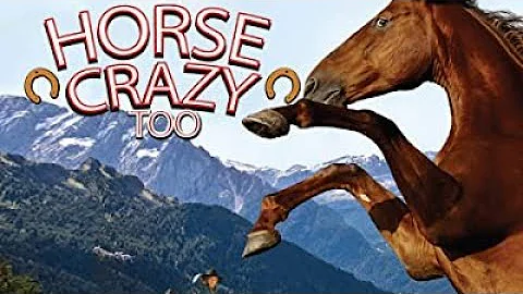 Horse Crazy Too (2010)  | Full Movie | Arizona Tay...