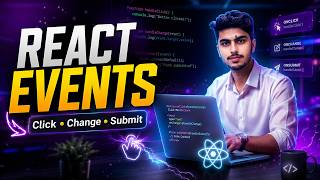 React JS Events Explained Simply | onClick, onChange