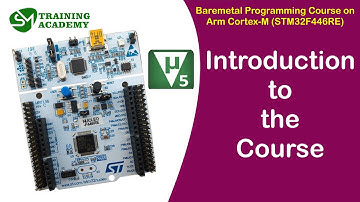 Introduction to the Bare metal programming course on Arm Cortex M processor