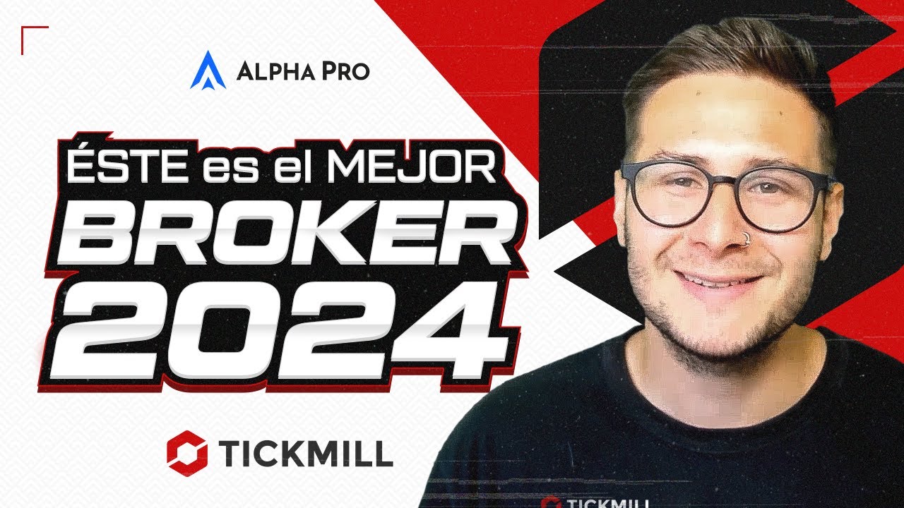 El MEJOR broker de Trading FOREX 2024 - Tickmill - YouTube