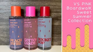 *NEW* VS PINK BoardwalkSweet Summer Collection (Peach Swirl, Cotton Candy & Rocket Pop)