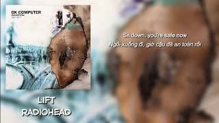 Download lagu Lift - Radiohead | Lyrics & Vietsub