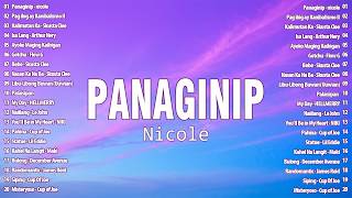 Download lagu Panaginip - Nicole 💖 Best Filipino Love Songs 2026 ❤️ Top OPM Hits & Tagalog Playlist