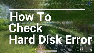 how to check your hard disk error | windows 7