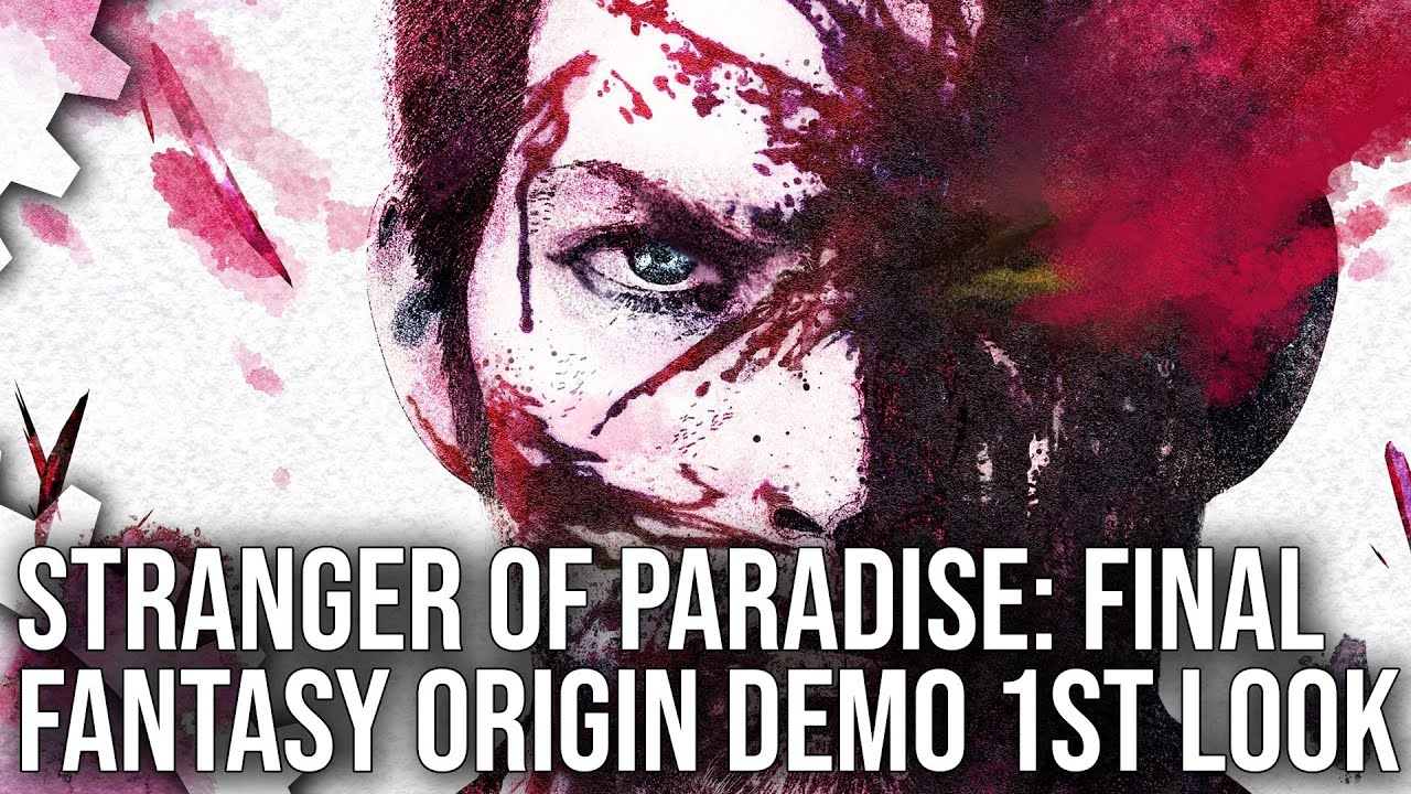 Stranger of Paradise: Final Fantasy Origin Demo First Look