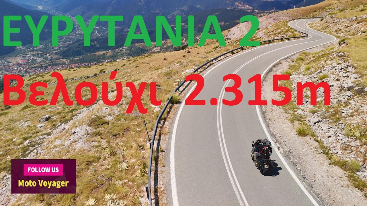 ΕΥΡΥΤΑΝΙΑ 2, Καρπενήσι – Βελούχι 2.315 m – Central GRECE, with my moto & drone ! – Video